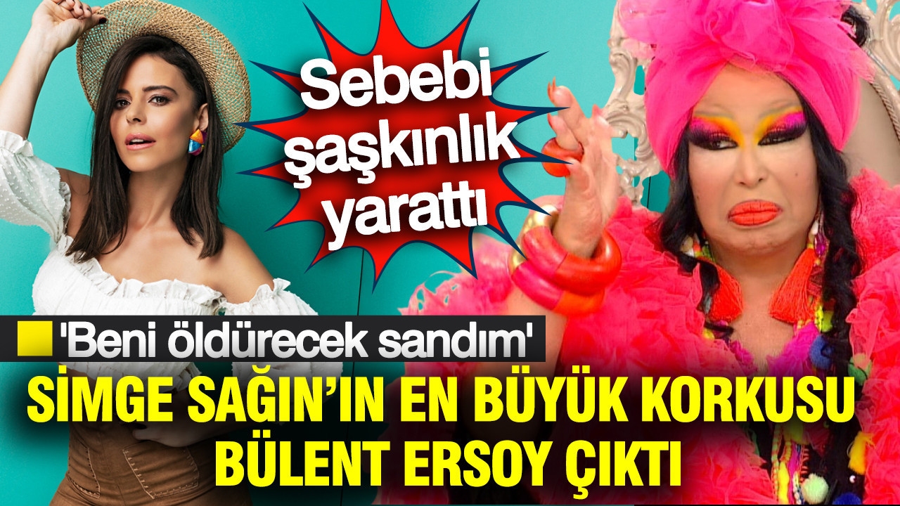 Simge Sağın’ın en büyük korkusu Bülent Ersoy çıktı: Sebebi şaşkınlık yarattı