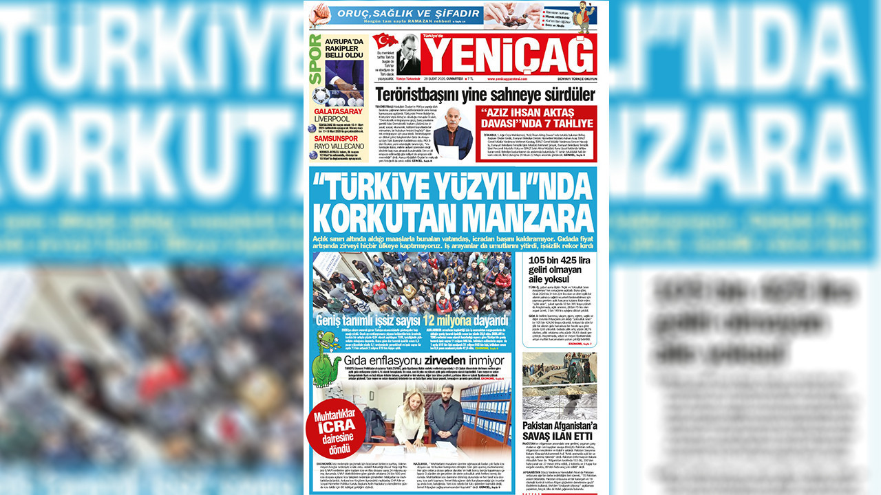Yeniçağ Gazetesi: ‘Türkiye Yüzyılı’nda korkutan manzara