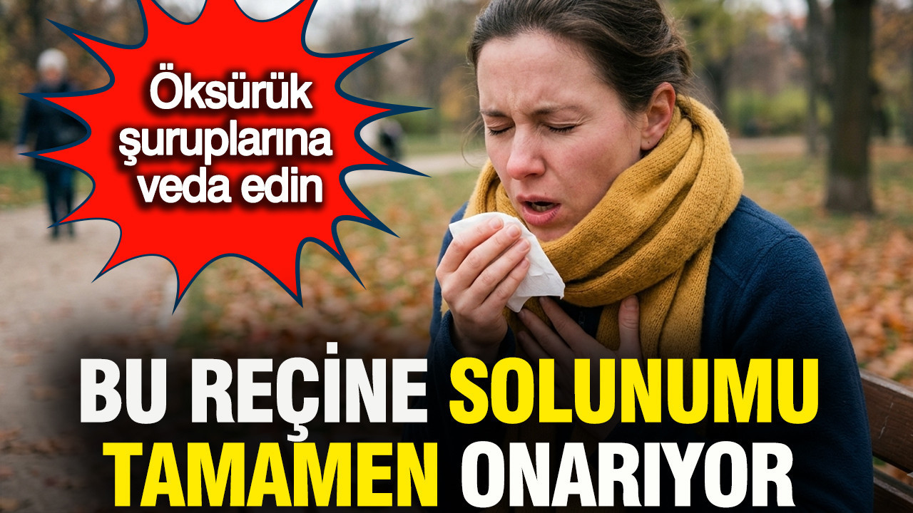 Öksürük şuruplarını atın gitsin: Bu reçine solunumu tamamen onarıyor