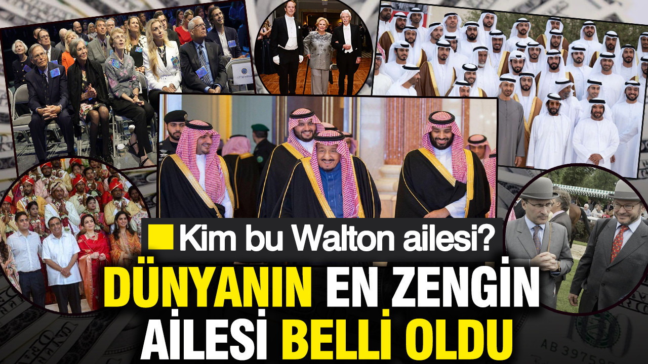 Dünyanın en zengin ailesi belli oldu: Waltonlar kimdir, nasıl bu kadar zengin oldular?