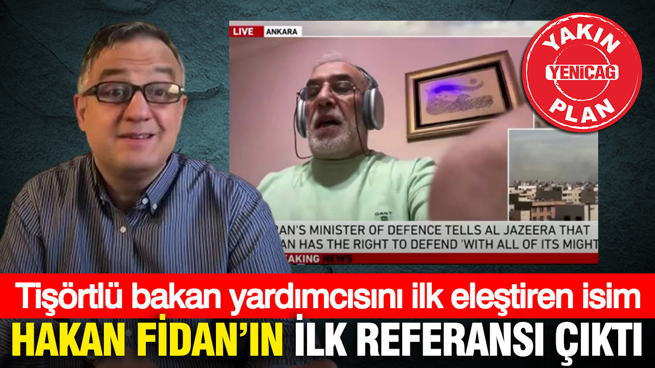 Tişörtlü bakan yardımcısını ilk eleştiren isim, Hakan Fidan’ın ilk referansı çıktı