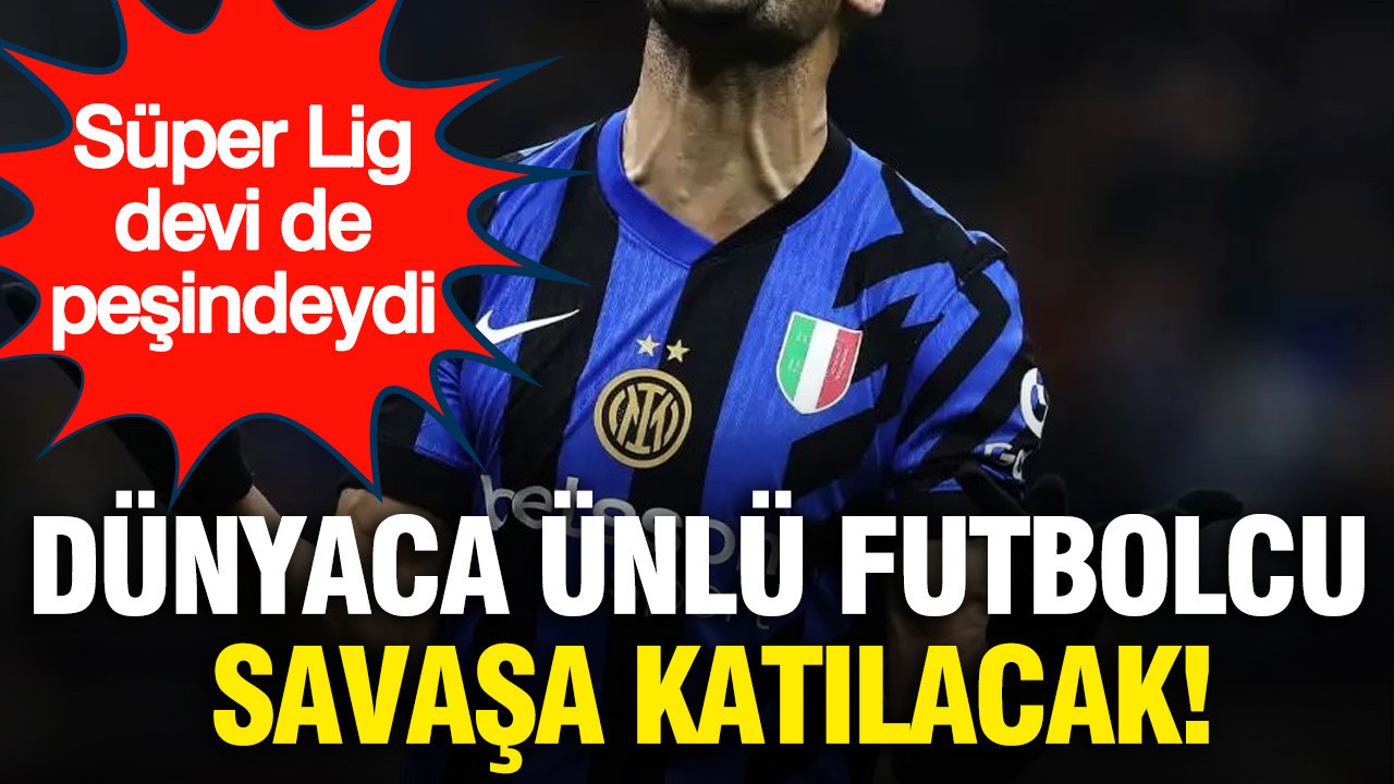 Dünyaca ünlü futbolcu savaşa katılacak: Süper Lig devi de peşindeydi