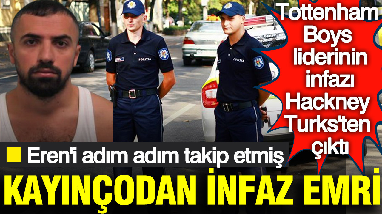 Kayınçodan infaz emri: Tottenham Boys lideri Eren'in infazı Hackney Turks'ten çıktı