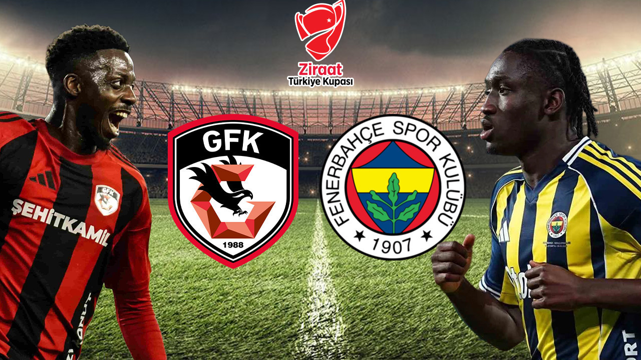 Gaziantep FK-Fenerbahçe maçının ilk 11’leri belli oldu