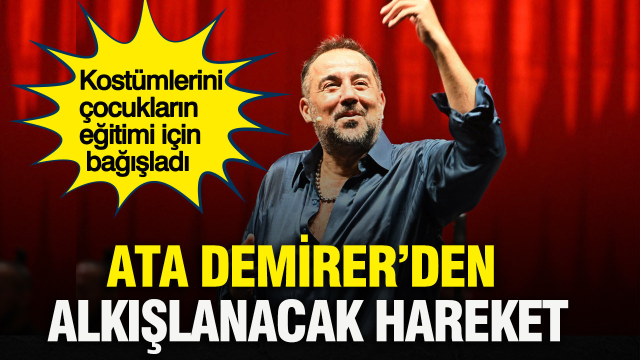 Ata Demirer’den alkışlanacak hareket: Kostümlerini çocukların eğitimi için bağışladı