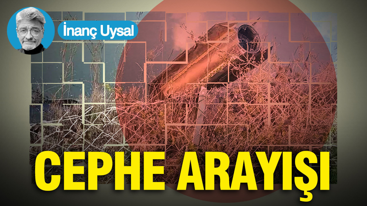 Cephe arayışı