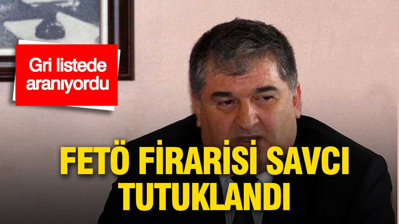 FETÖ firarisi eski başsavcıvekili Şadan Sakınan tutuklandı
