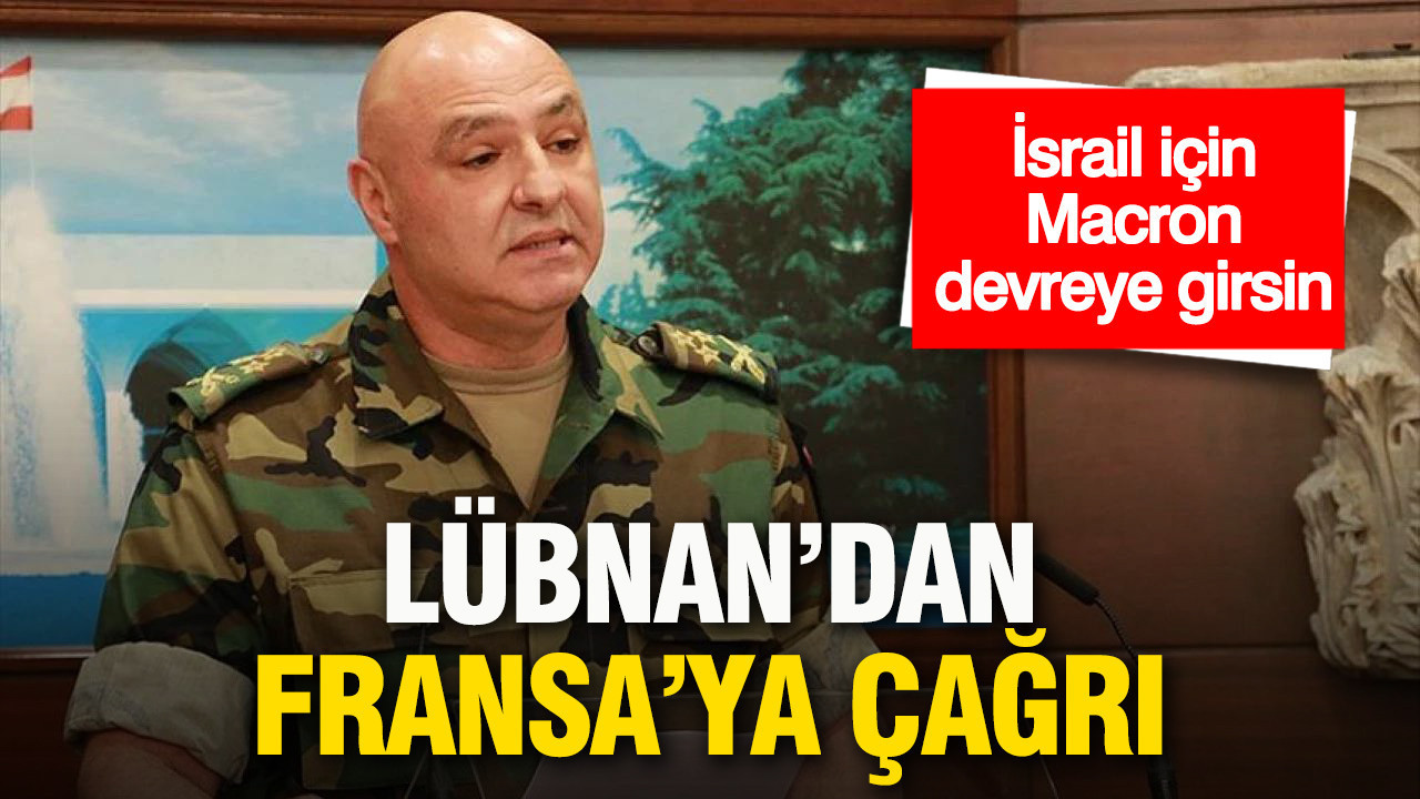 Lübnan’dan Fransa’ya çağrı: Macron’dan İsrail için devreye girmesini istedi