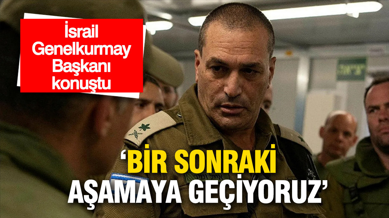 İsrail Genelkurmay Başkanı’ndan savaşın gidişatına dair açıklama