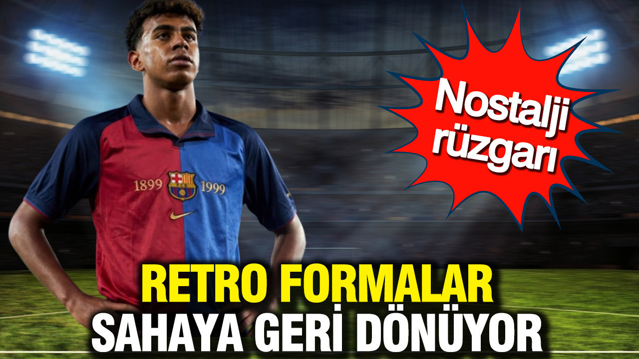 La Liga’da nostalji rüzgarı: Retro formalar sahaya geri dönüyor