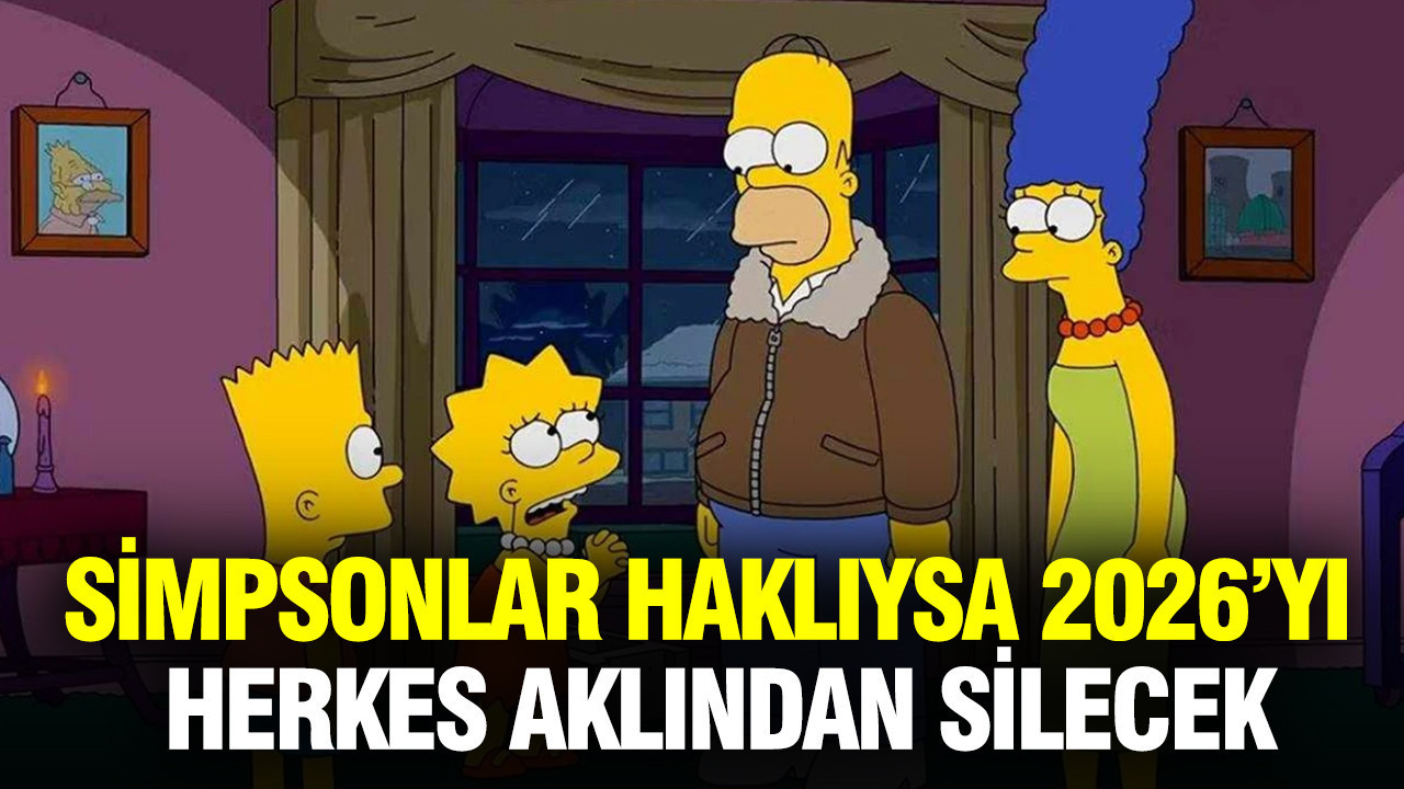 Simpsonlar haklıysa 2026’yı herkes aklından silecek