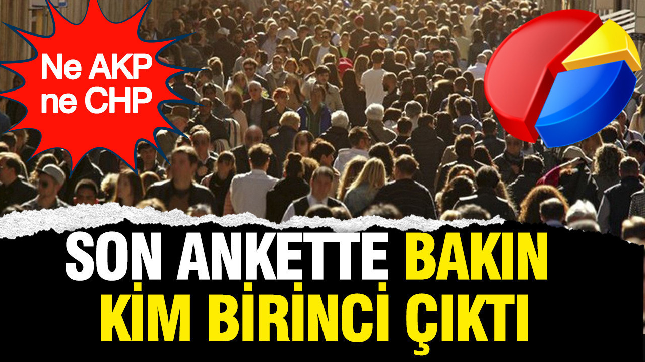 Son anket Asal'dan: Ne AKP ne CHP... Ankette bakın kim birinci çıktı