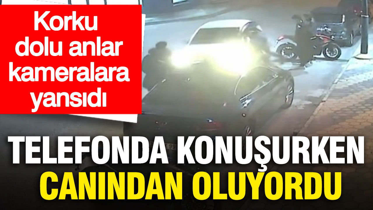Telefonda konuşurken canından oluyordu.. Korku dolu anlar kameralara yansıdı