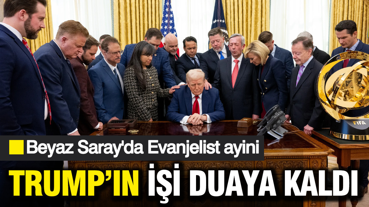 Trump’ın işi duaya kaldı: Beyaz Saray’da ilginç anlar