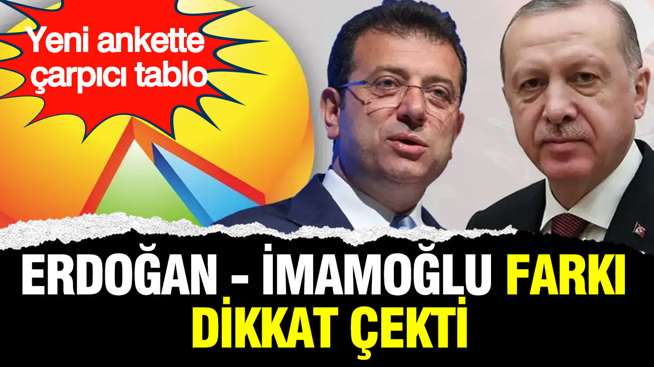 Yeni anket HBS Araştırma'dan: Erdoğan- İmamoğlu farkı dikkat çekti