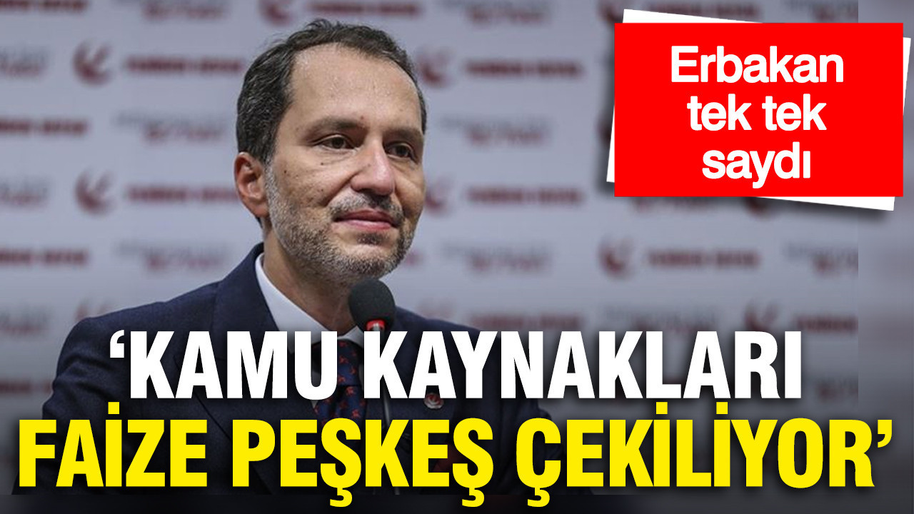 Fatih Erbakan: İşsizlik 10 milyonu aştı, kaynaklar faize gidiyor