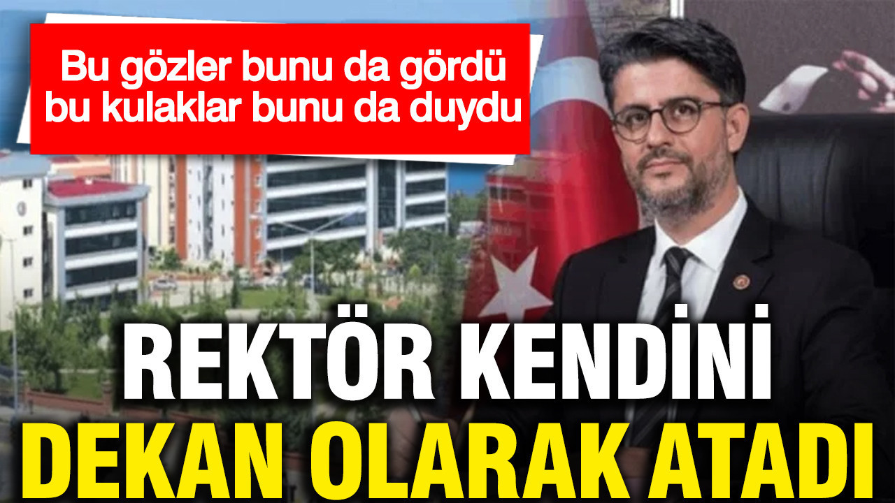Rektör kendini dekan olarak atadı, Dekan adayının önünü kesti: tepki gelince geri adım attı