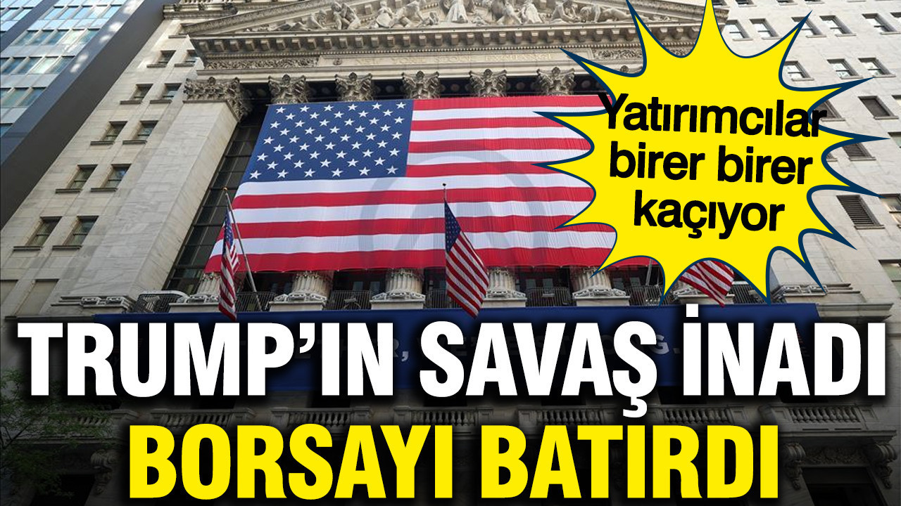 Trump'ın savaş inadı sonrası Amerikan borsaları çöküşe geçti