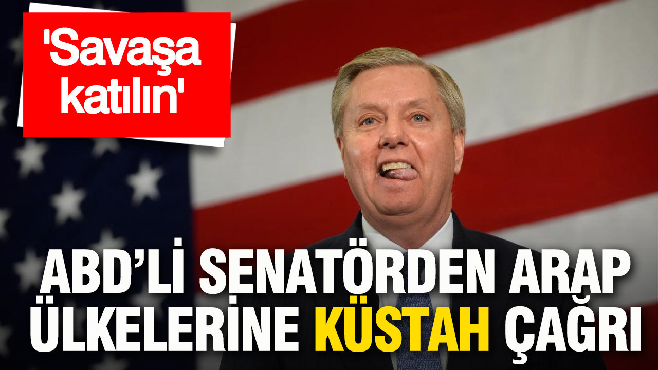 ABD’li senatörden Arap ülkelerine 'küstah' çağrı