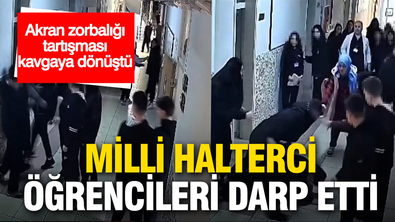 Akran zorbalığı tartışması kavgaya dönüştü: Milli halterci öğrencileri darp etti