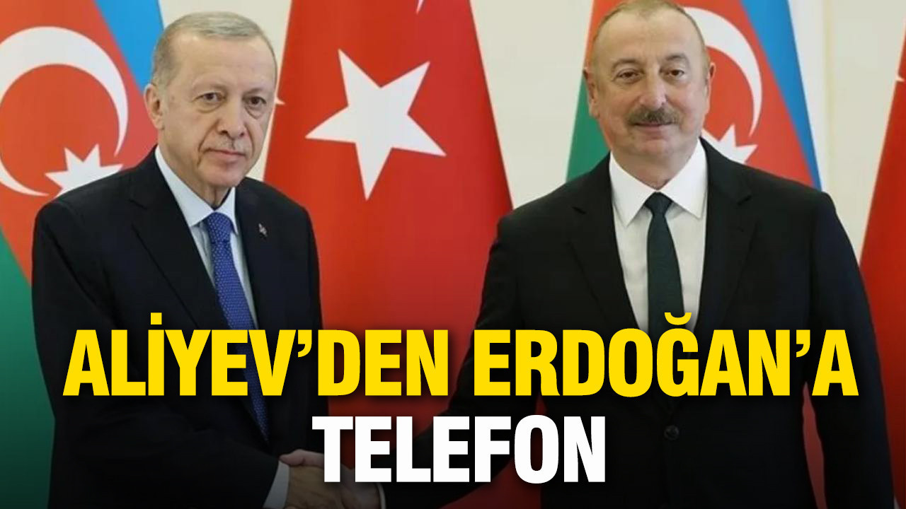 Aliyev, Erdoğan’ı aradı: Geçmiş olsun mesajı iletti