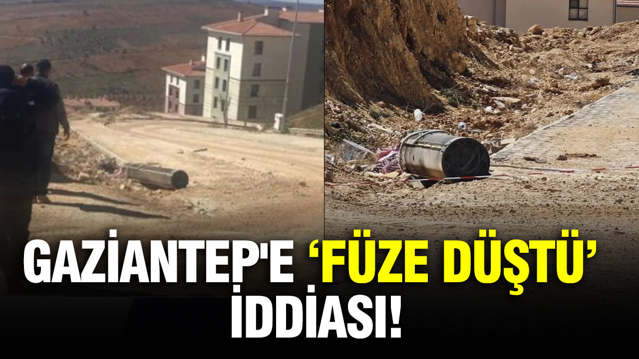 Gaziantep'e füze düştü iddiası