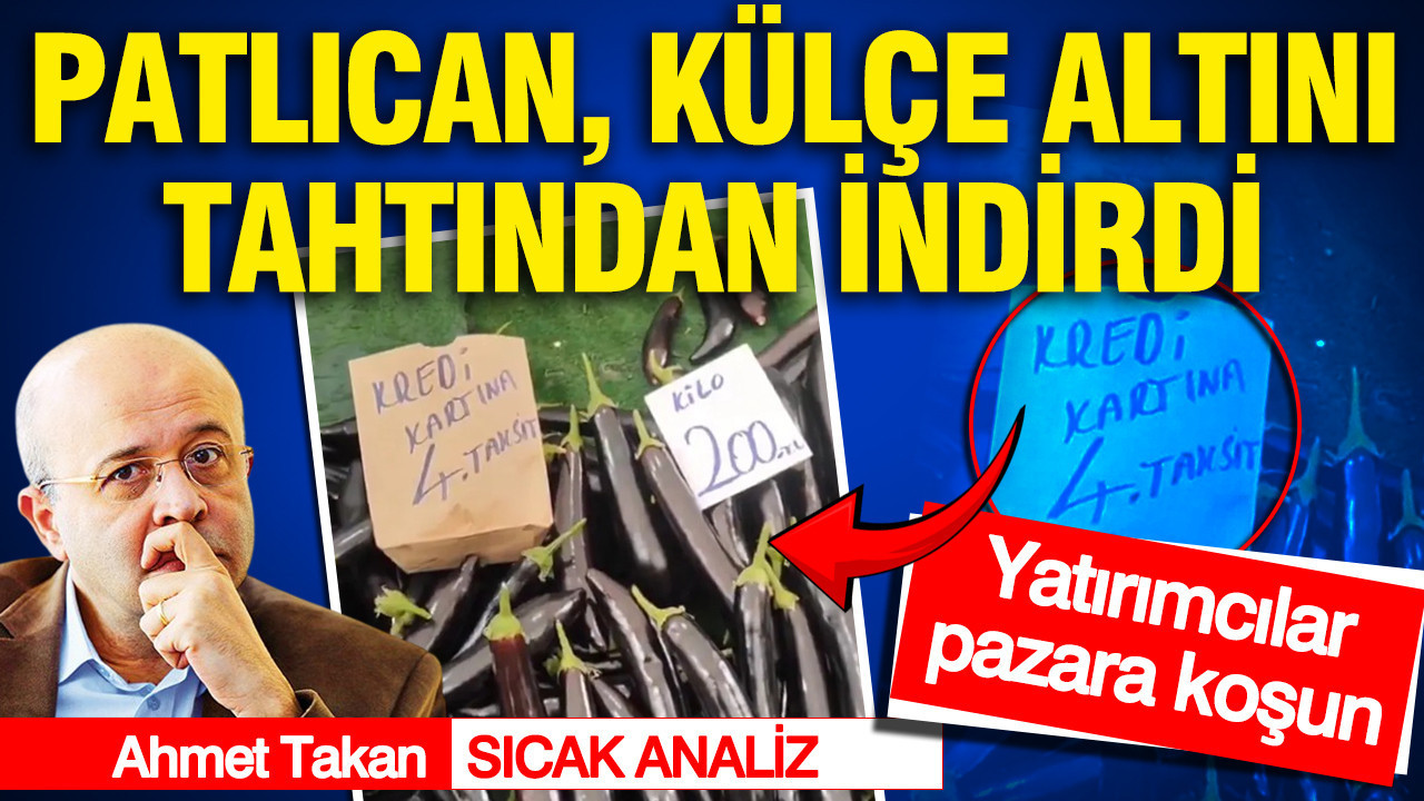 Patlıcan, külçe altını tahtından indirdi… Yatırımcılar pazara koşun…