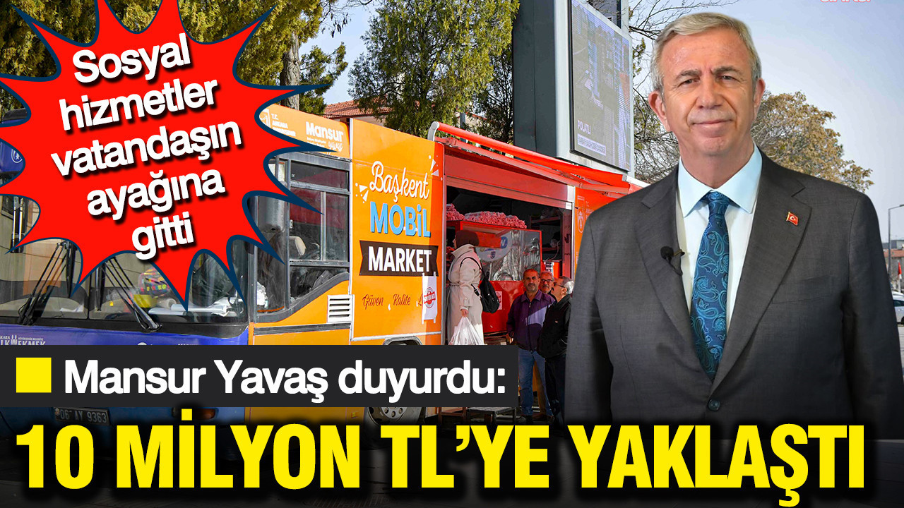 Mansur Yavaş duyurdu: Koliver ve Fitrever kampanyaları 10 milyon TL’ye yaklaştı