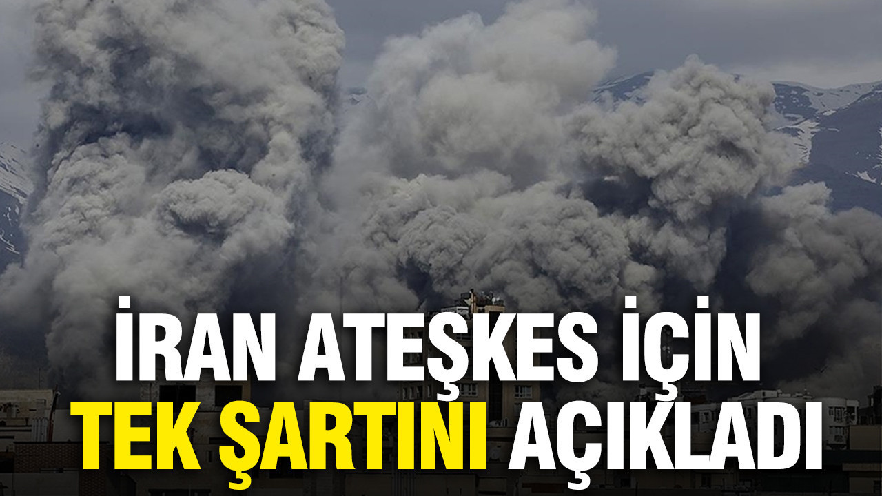 İran ateşkes için tek şartını açıkladı