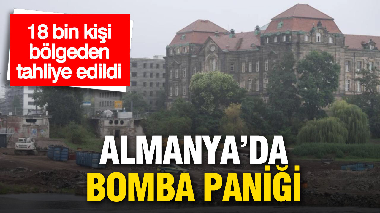 Almanya'da bomba alarmı: 18 bin kişi tahliye edildi