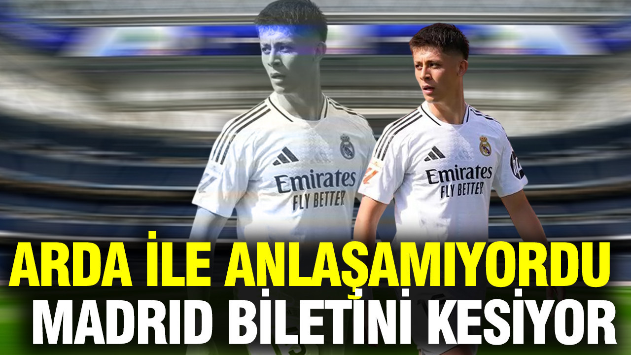 Arda Güler ile anlaşamıyordu: Real Madrid biletini kesiyor