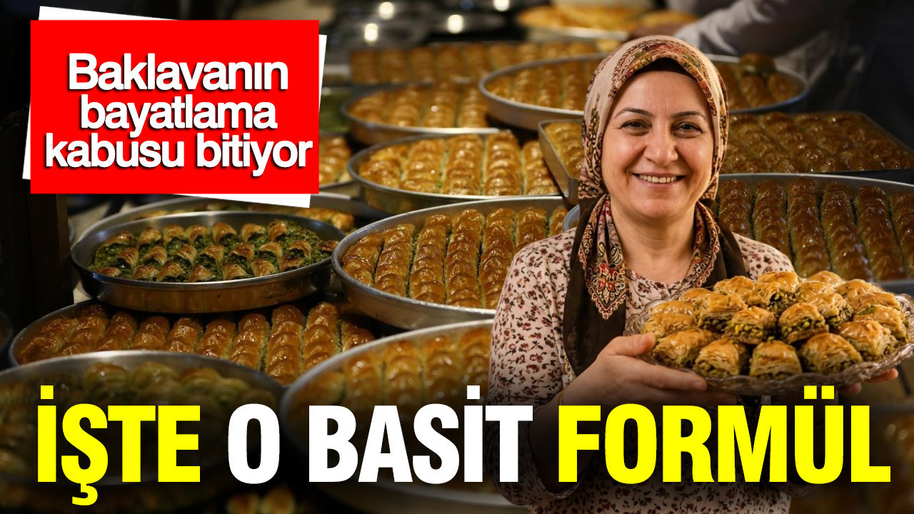 Baklavanın bayatlama kabusu bitiyor: Lezzetini koruyan pratik teknikler