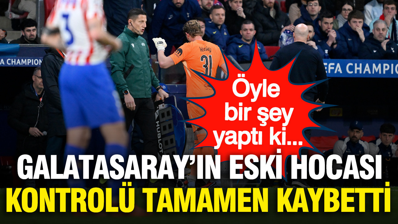 Galatasaray'ın eski hocası kontrolü kaybetti: Öyle bir şey yaptı ki...
