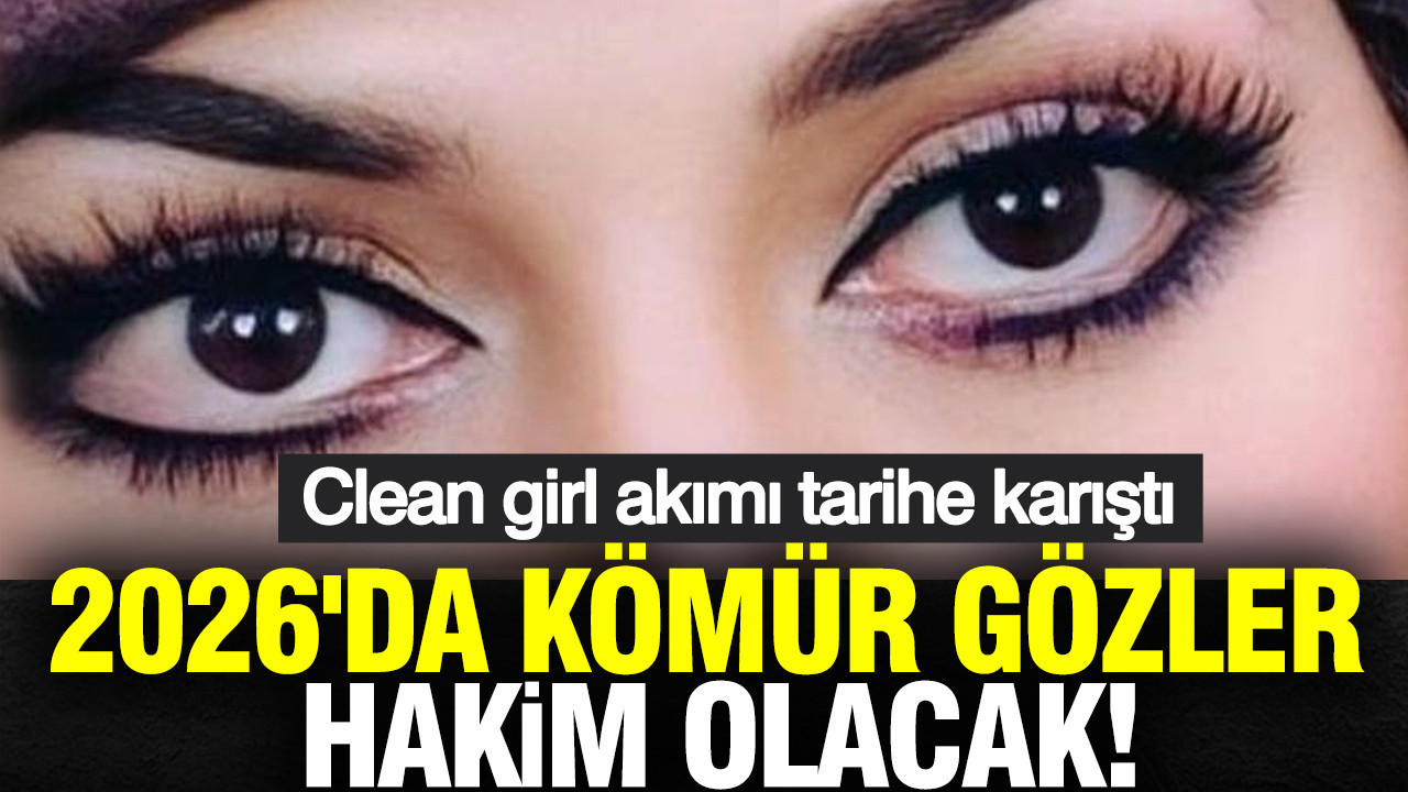 Minimal makyaj dönemi kapandı: Şimdi sıra kömür gözlerde