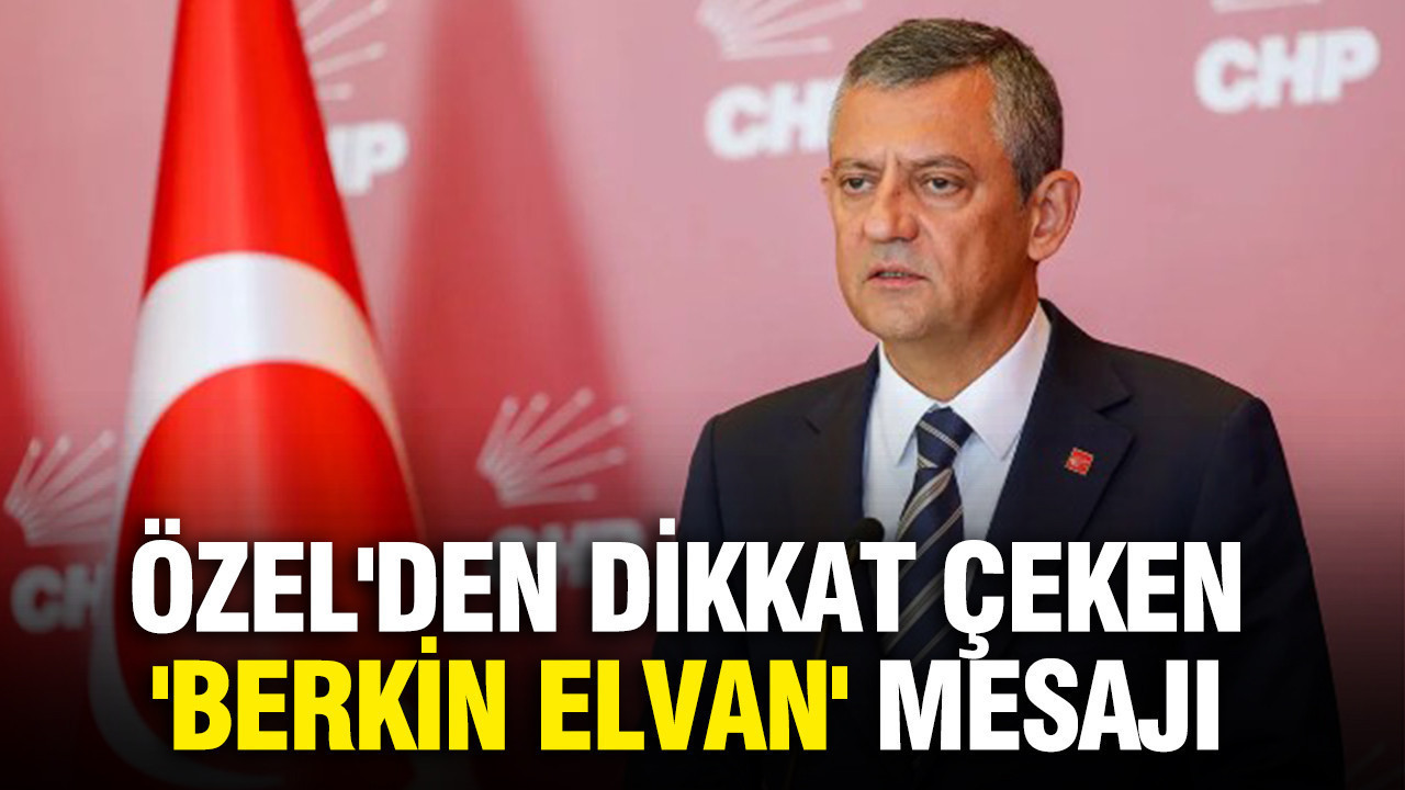 Özgür Özel'den dikkat çeken 'Berkin Elvan' mesajı