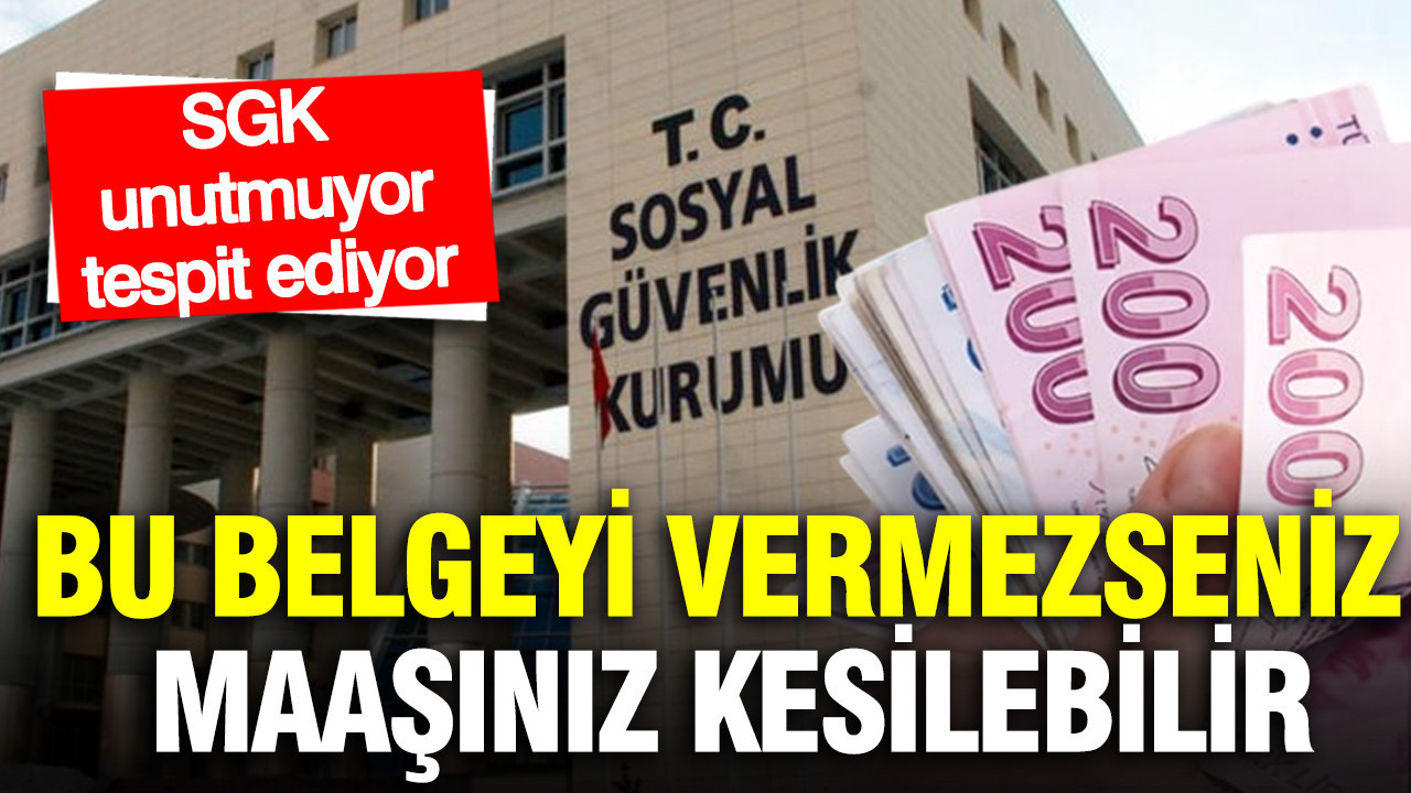 SGK unutmuyor, tespit ediyor: Yoklama belgesi vermezseniz maaşınız kesilebilir