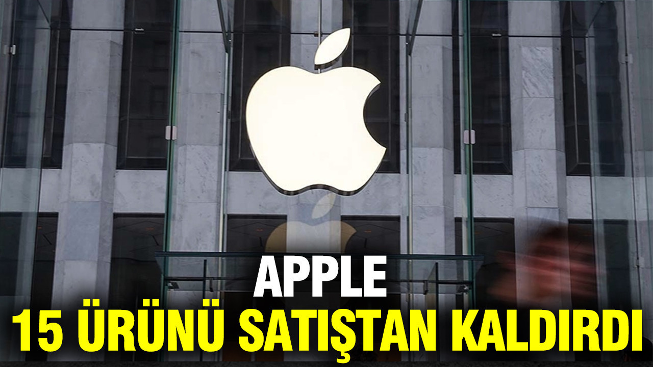 Yeni modeller geldi: Apple 15 ürünü listeden çıkardı...