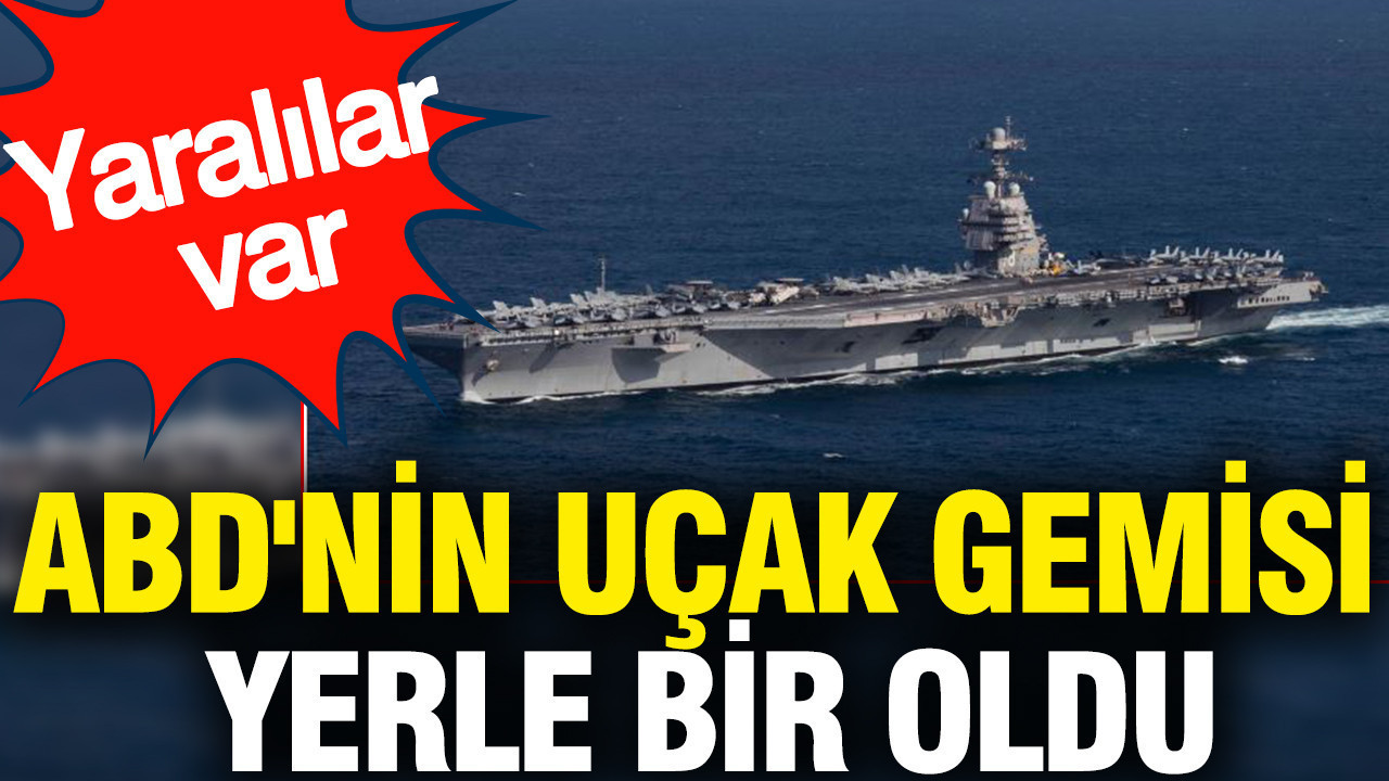 ABD'nin uçak gemisi yerle bir oldu: Yaralılar var