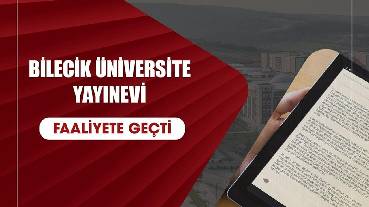 Bilecik Üniversite Yayınevi faaliyete geçti