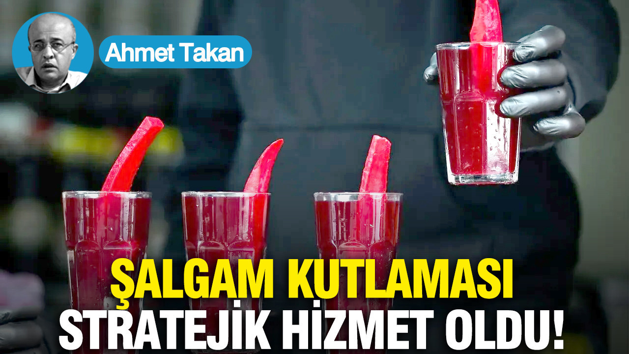Şalgam kutlaması stratejik hizmet oldu