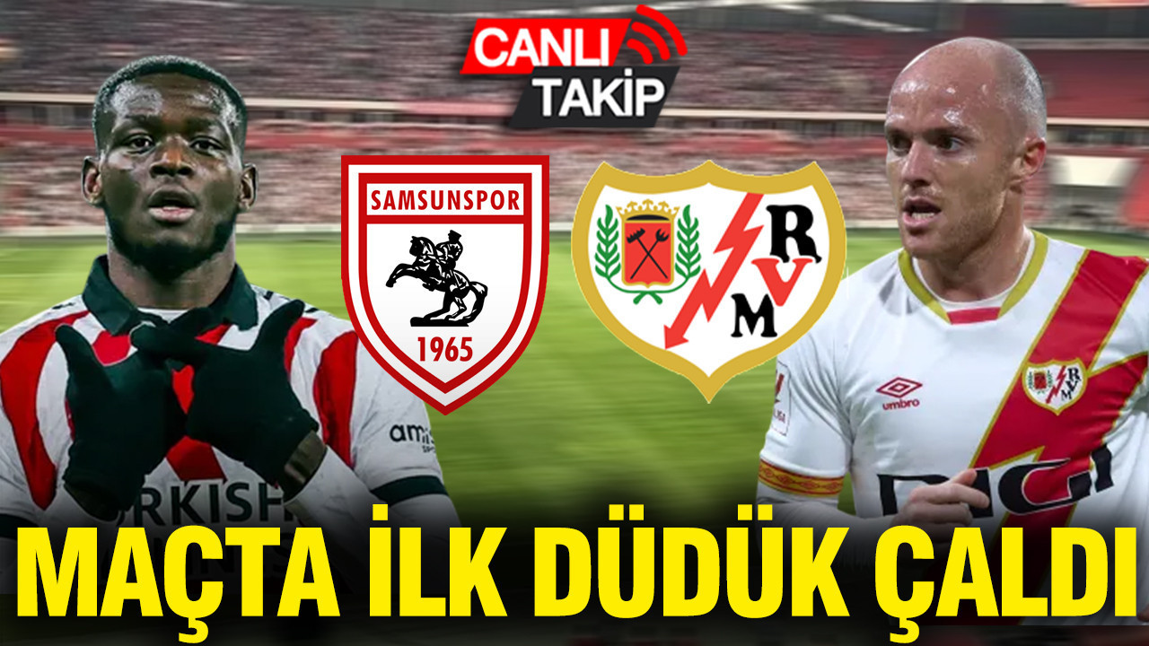 Samsunspor-Rayo Vallecano (Canlı anlatım)