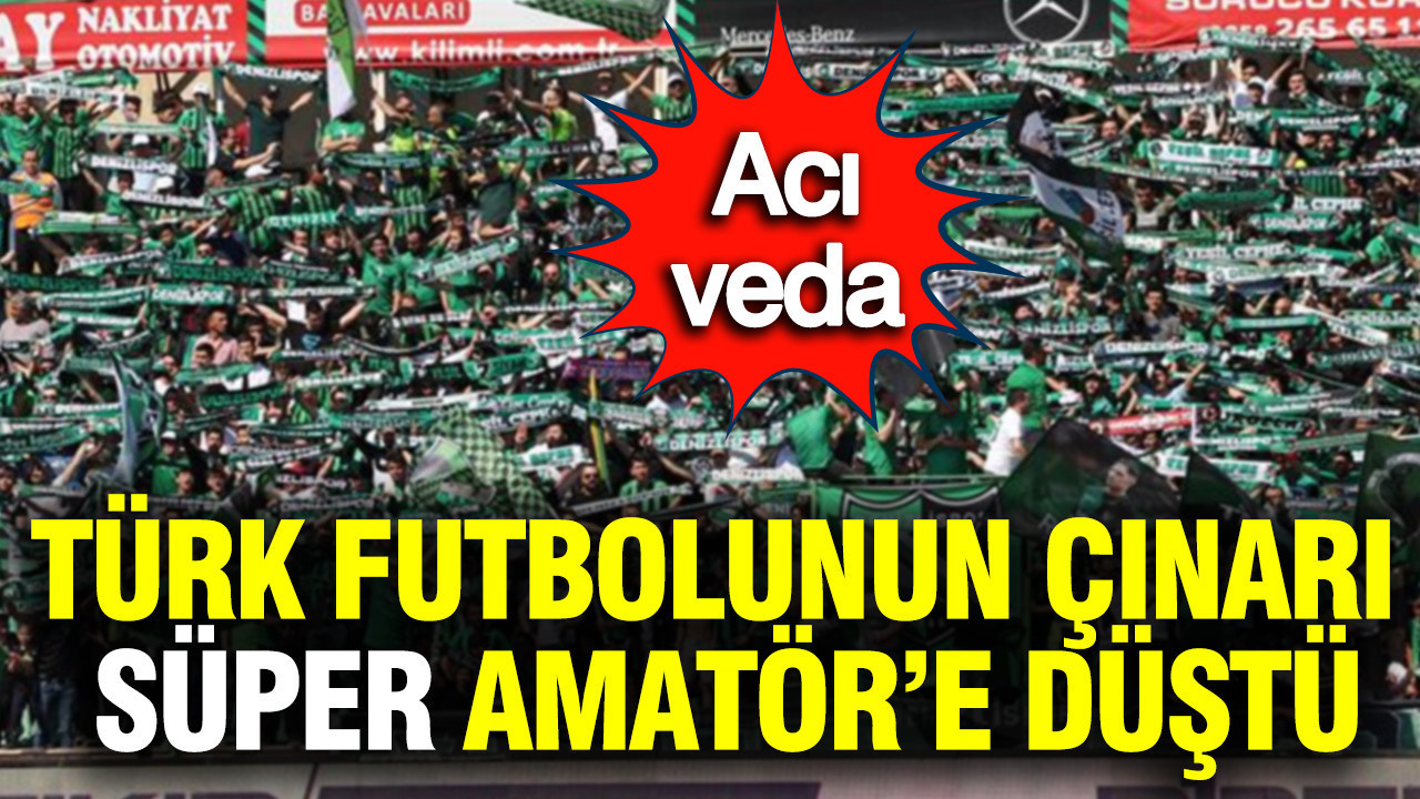 Süper Lig’de estiriyorlardı: Türk futbolunun çınarı Süper Amatör’e düştü