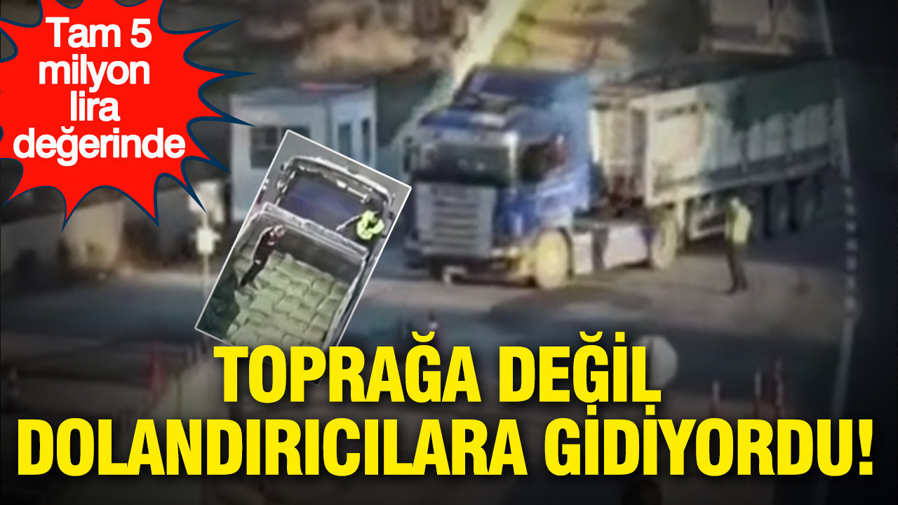 Toprağa değil, dolandırıcılara gidiyordu: Tam 5 milyon lira değerinde