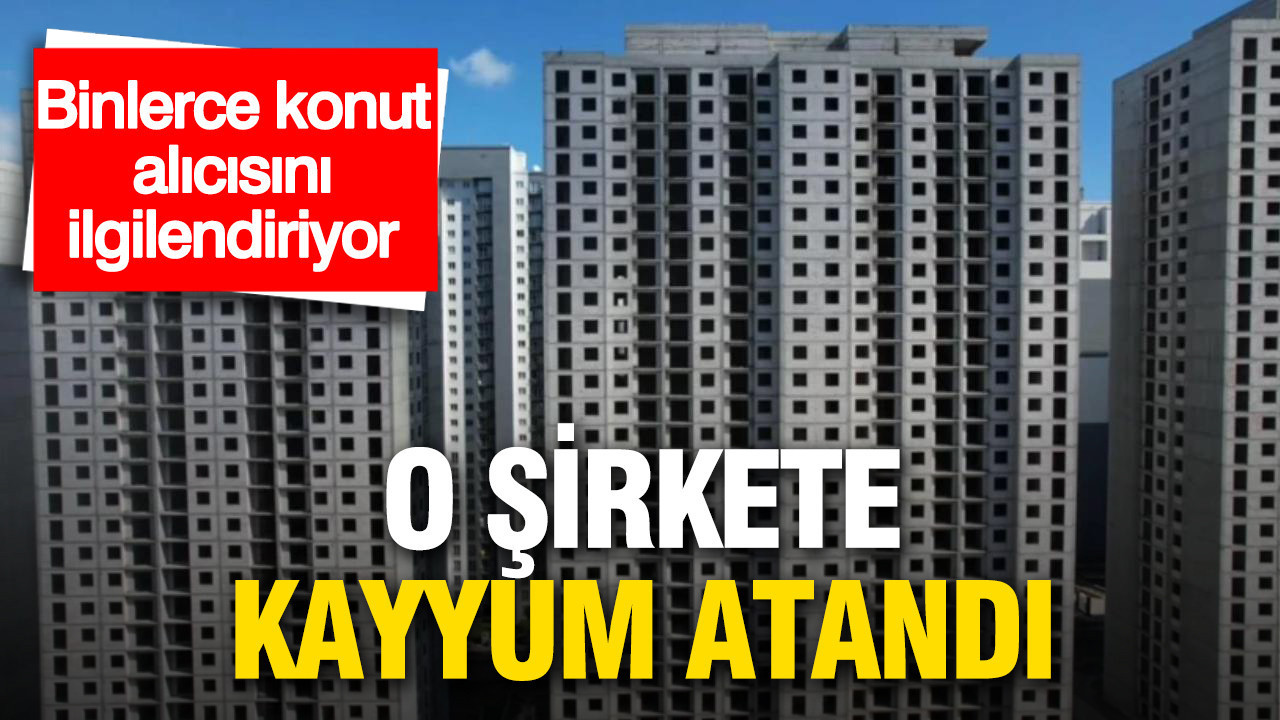 Binlerce konut alıcısını ilgilendiriyor: Yeşil GYO’ya kayyum atandı