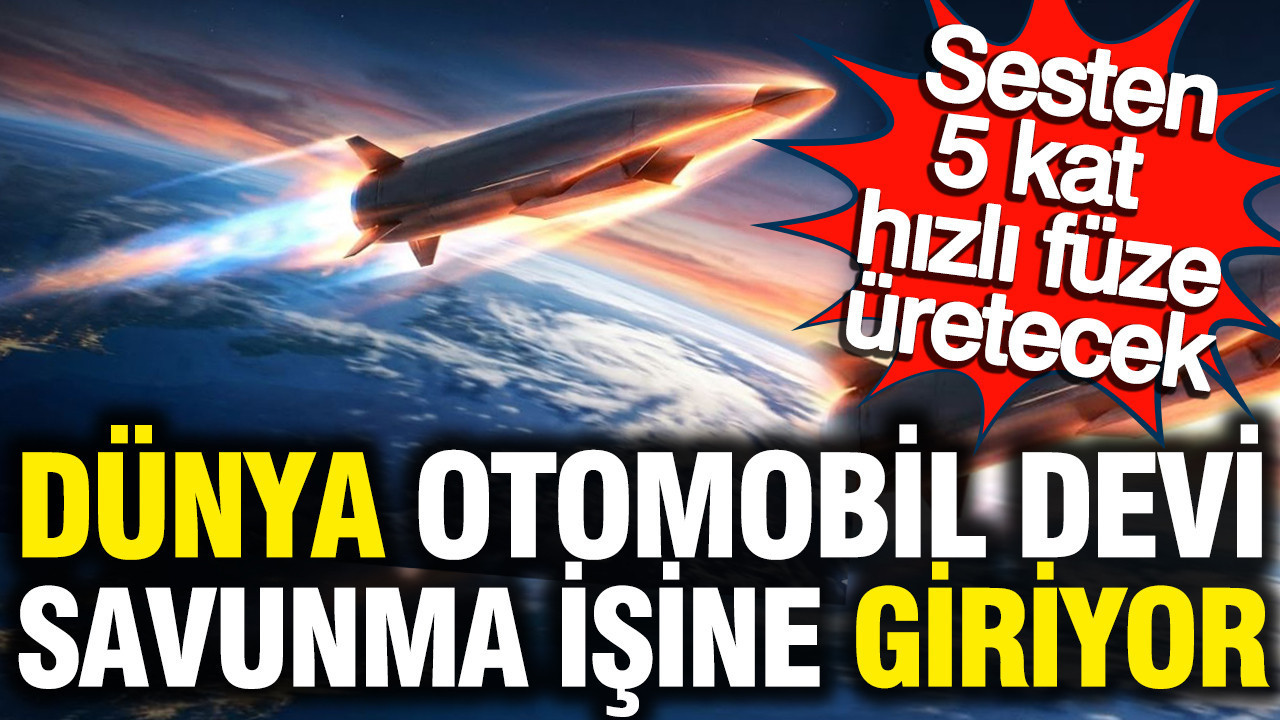 Dünya otomobil devi Hyundai savunma sanayi işine giriyor: Sesten 5 kat daha hızlı Mach 5+ hipersonik füze üretecek