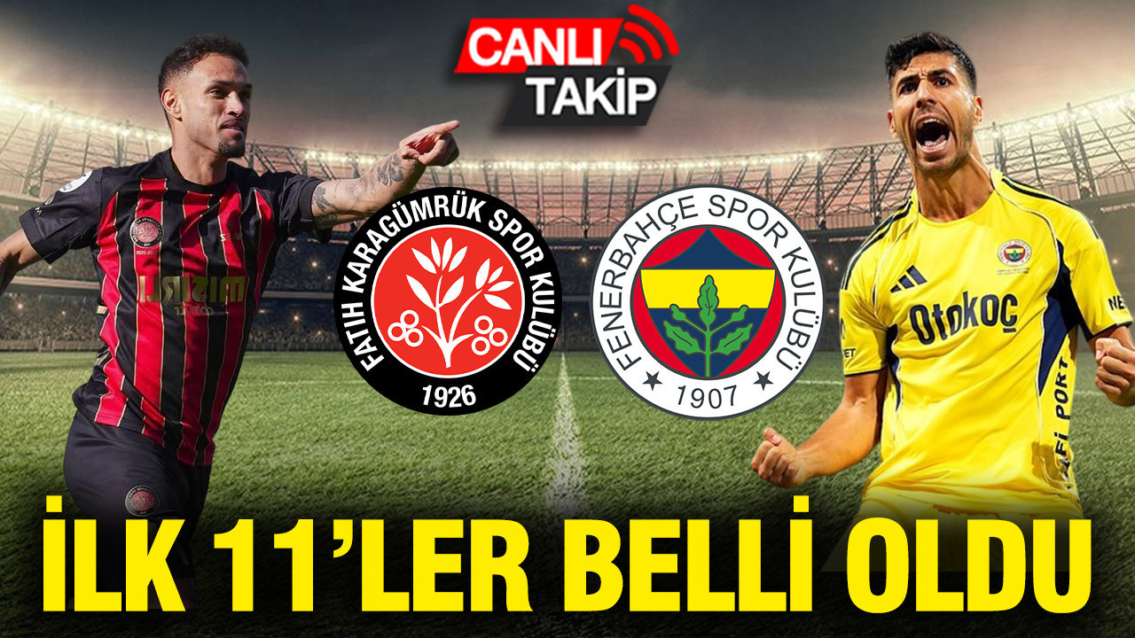 Fatih Karagümrük-Fenerbahçe maçının ilk 11’leri belli oldu