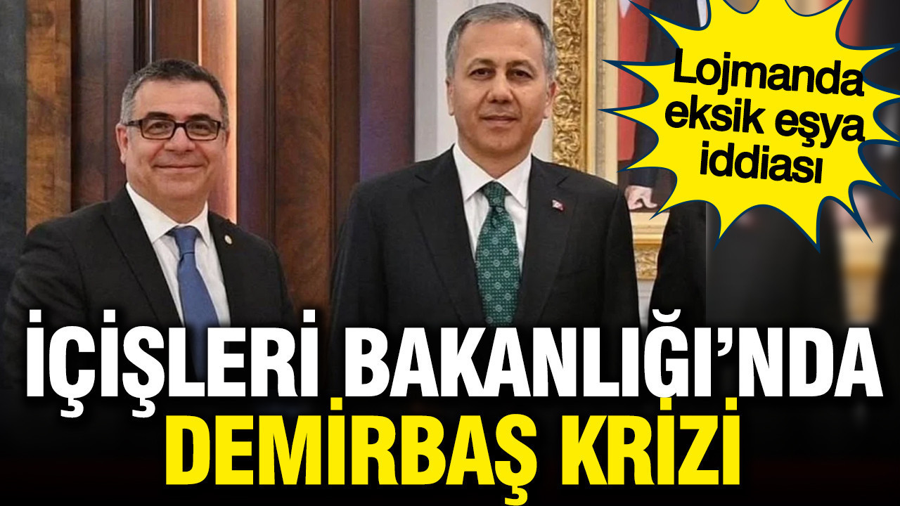 İçişleri Bakanlığı'nda eksik eşya krizi: En son Ali Yerlikaya'nın yardımcısı kullanmıştı