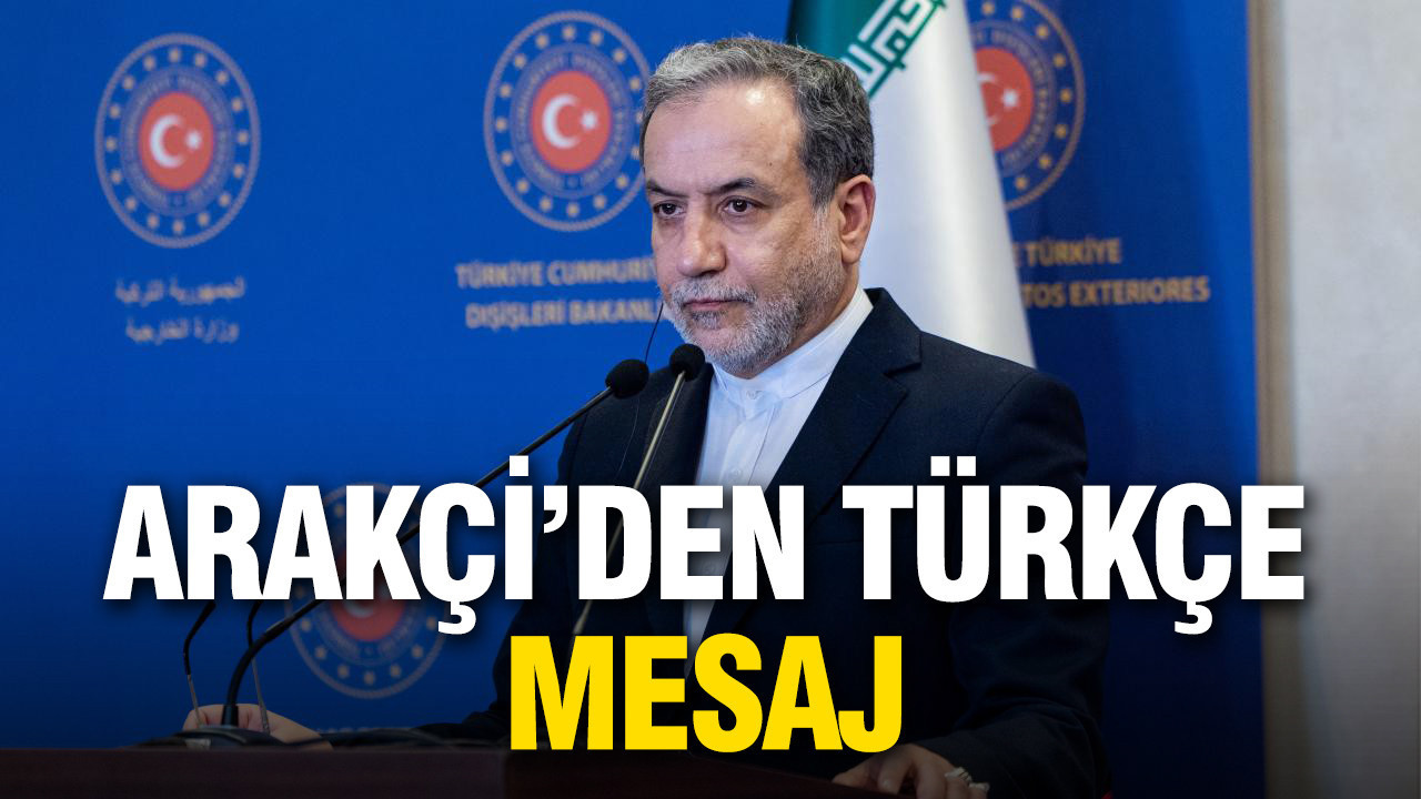 İran Dışişleri Bakanı Arakçi Türkçe mesaj yayımladı