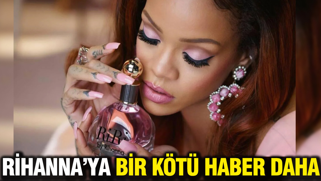 Rihanna’ya bir kötü haber daha: Parfümleri acil geri çağrıldı