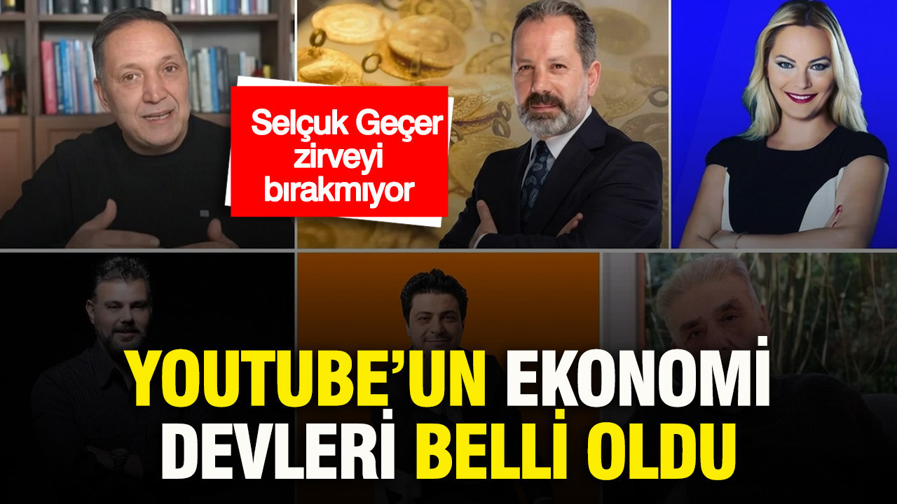 YouTube’un ekonomi devleri belli oldu: Selçuk Geçer zirveyi bırakmıyor